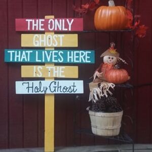 RGY - The Only Ghost Here is the Holy Ghost Wooden Directional Sign